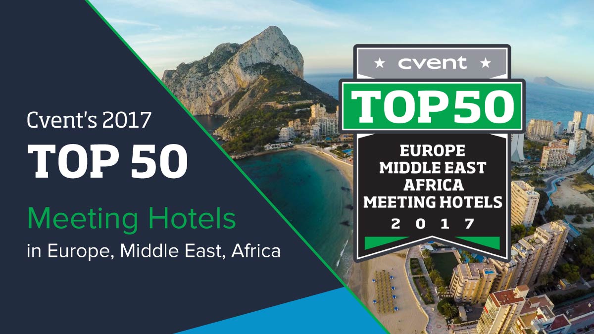 Cvent's List of Top 50 Meeting Hotels in EMEA is here! Cvent Blog