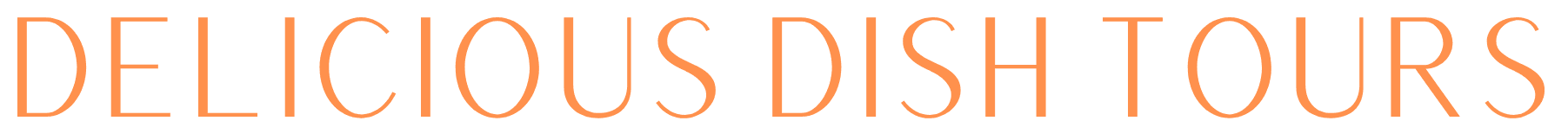 Delicious Dish Tours